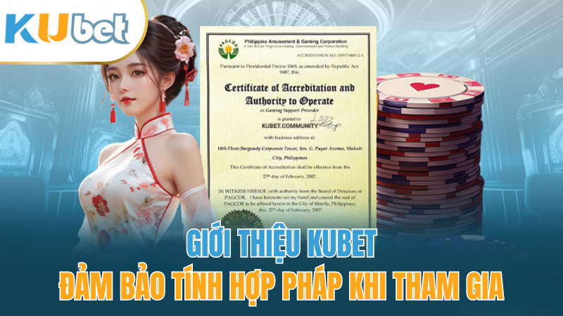 gioi-thieu-kubet-dam-bao-hop-phap-2024